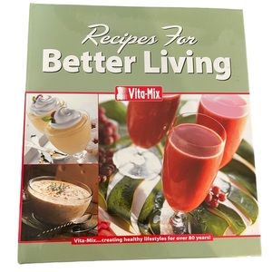 VTG 2002 Vita Mix Recipes For Better Living Hardcover Binder & Owner’s Manual